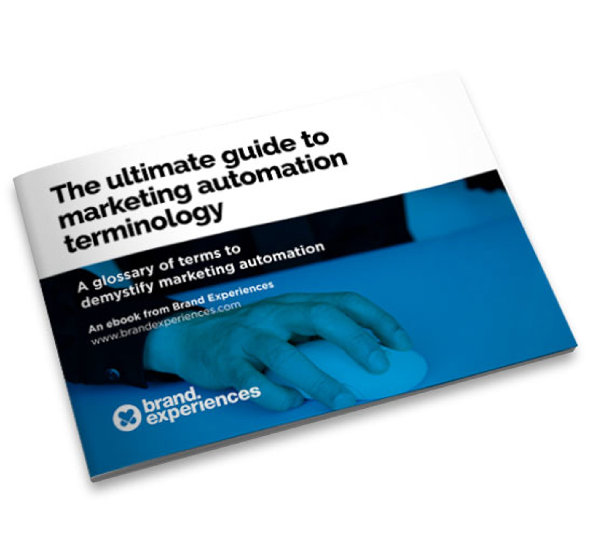 The ultimate guide to marketing automation